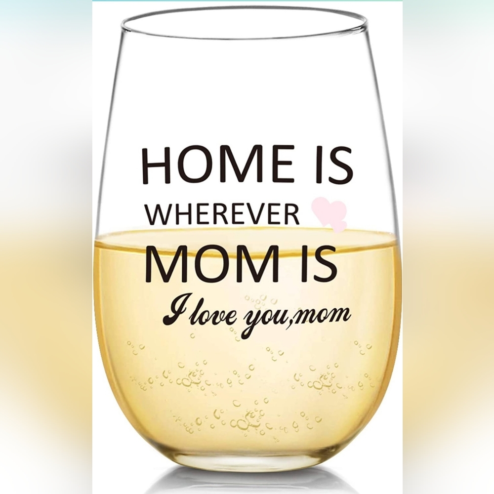 NBOOCUP 17 oz Wine Glass. "Home is Wherever Mom is. I Love You Mom." New in Box.